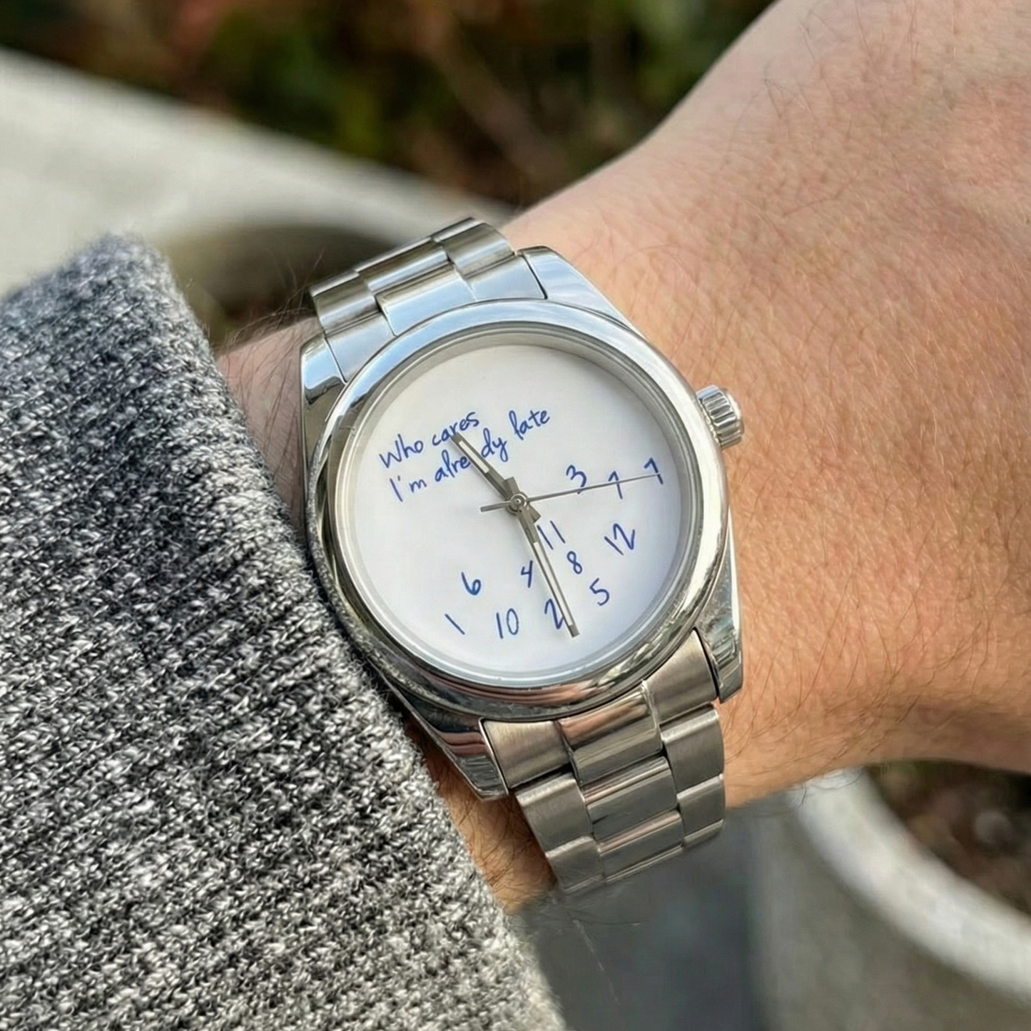 Rolex Who cares I'm already late