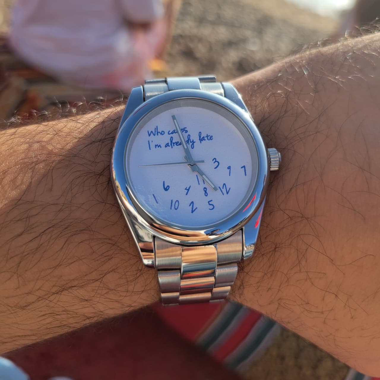 Who cares I'm already late rolex