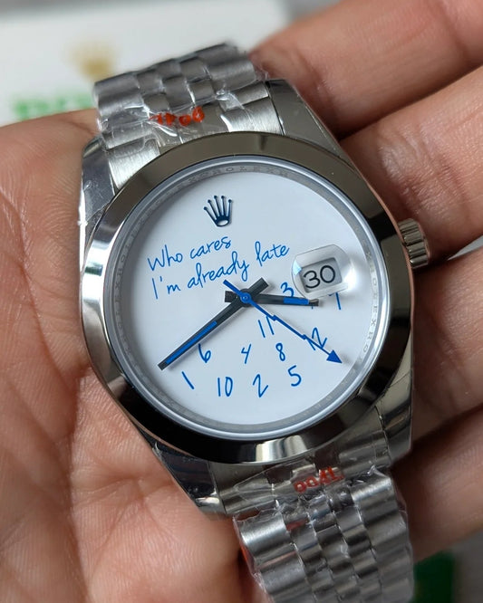 Rolex Who cares I'm already late